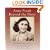 Anne Frank: Beyond the Diary - A Photographic Remembrance