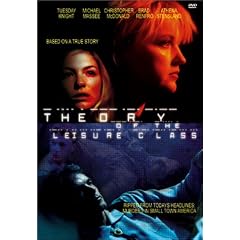 The Theory of the Leisure Class by 