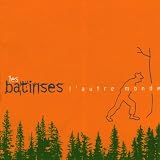 Revue Les Batinses  / Autre Monde