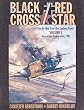 Black Cross/Red Star: Operation Barbarossa 1941 v. 1: The Air War Over the Eastern Front