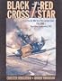 Black Cross/Red Star : Vol. 1, Operation Barbarossa 1941