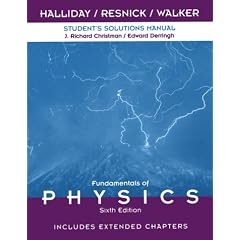 Student Solutions Manual to Accompany Fundamentals of Physics 6th Edition, Includes Extended Chapters