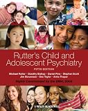Rutter's Child and Adolescent Psychiatry