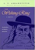The Wishing-Ring: A Novel (Judaic Traditions in Literature, Music, and Art)