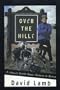 Over the Hills: A Midlife Escape Across America by Bicycle (Large Print)