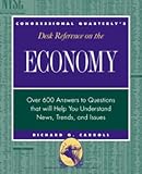 Desk Reference on the Economy: Over 600 Answers to Questions That Will Help You Understand News, Trends, and Issues (Desk Reference Series)