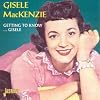 Getting To Know...Gisele [ORIGINAL RECORDINGS REMASTERED]
