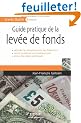Guide pratique de la lev�e de fonds