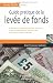 Guide pratique de la levée de fonds