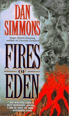 Fires of Eden by Simmons, Dan (1995) Mass Market Paperback