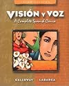 Visión y voz: A Complete Spanish Course