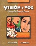 Visión y voz: A Complete Spanish Course