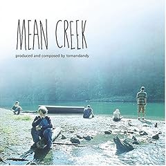 Mean Creek