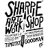 Sharpie Art Workshop: Techniques and Ideas for Transforming Your World