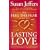 The Feel the Fear Guide to ... Lasting Love: How to Create a Superb Relationship for Life