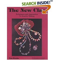 The New Clay: Techniques and Approaches to Jewelry Making