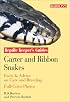 Garter and Ribbon Snakes: Facts & Advice on Care and Breeding (Reptile Keeper's Guide)
