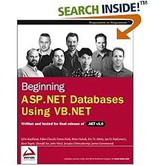 Beginning ASP.NET Databases Using VB.NET: Written and Tested for Final Release of .NET V.1.0 (Programmer to Programmer)