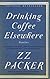 Drinking Coffee Elsewhere