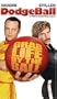 Dodgeball - A True Underdog Story [VHS]