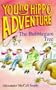 Young Hippo Adventure: the Bubblegum Tree Pb