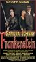 Samurai Johnny Frankenstein [VHS]