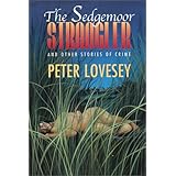 the sedgemoor strangler and other stories of crime