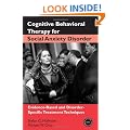 Cognitive Behavioral Therapy for Social Anxiety Disorder: Evidence-Based and Disorder-Specific Treatment Techniques (Practical Clinical Guidebooks)