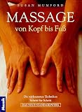 Produkt-Bild: Massage von Kopf bis Fu&szlig;. Die wirksamsten Techniken Schritt f&uuml;r Schritt