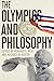 Image of The Olympics and Philosophy (Philosophy Of Popular Culture)
