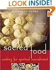 Sacred Food: Cooking for Spiritual Nourishment