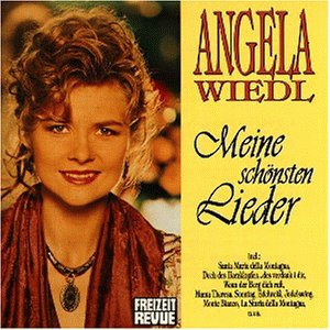 Angela Wiedl - Meine sch&ouml;nsten Lieder - Zortam Music