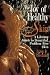Book The Joy of Healthy Skin: A Lifetime Guide to Beautiful Problem-Free Skin