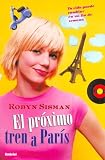 El Proximo Tren a Paris