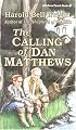 The Calling of Dan Matthews