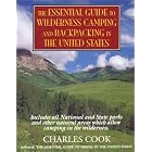 The Essential Guide to Wilderness Camping and Backpacking in the United States by Charles Cook