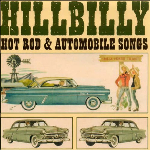Hillbilly Hot Rod and RECORDINGS REMASTERED]