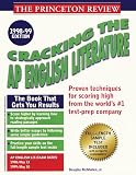 Cracking the Ap English Literature: 1998-99 (Cracking the Ap English Literature Exam)