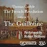 The French Revolution, Volume 3: The Guillotine