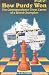 Books : How Purdy Won: 1st World Champion of Correspondence Chess (Purdy Series)
