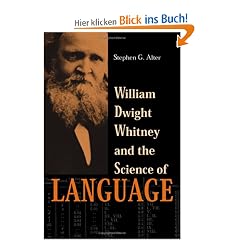 William Dwight Whitney and the Science of Language (Johns Hopkins University Studies in Historical and Political Science)