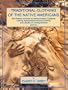 Traditional Clothing of the Native Americans: With Patterns and Ideas for Making Authentic Traditional Clothing, Making Modern Buckskin Clothing and a Section on Tanning Buckskins and Furs