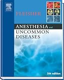 Anesthesia and Uncommon Diseases
