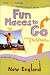 Fun Places to Go with Children in New England: 4th Edition, Over 500 Listings, Completely Revised & Updated