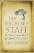 The Hickory Staff: The Eldarn Sequence Book 1: Book 1 of 'The Eldarn Sequence' (Gollancz S.F.)
