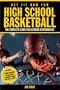 Get Fit Now for High School Basketball: Strength and Conditioning for Ultimate Performance on the Court
