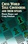 Chess World Title Contenders and Their Styles (Dover Chess)