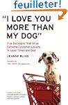 "I Love You More Than My Dog": Five D...