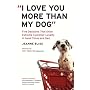 "I Love You More Than My Dog": Five Decisions That&hellip de Jeanne Bliss