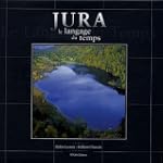 Jura : Le langage du temps